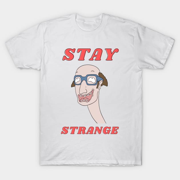 Stay Strange illustration T-Shirt by Lemon Squeezy design 